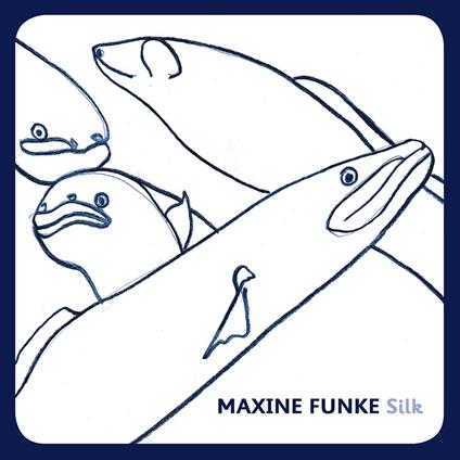 Silk - Vinile LP di Maxine Funke