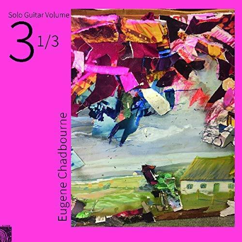 Solo Guitar vols. 3-1-3 - Vinile LP di Eugene Chadbourne