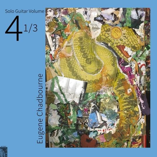 Solo Guitar vols. 4, 1, 3 - Vinile LP di Eugene Chadbourne