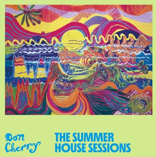 Summer House Sessions - Vinile LP di Don Cherry