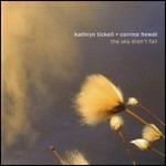 The Sky Didn't Fall - CD Audio di Kathryn Tickell,Corrina Hewat