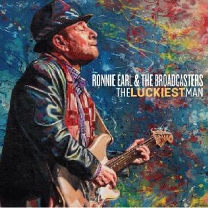 Luckiest Man (Digipack) - CD Audio di Ronnie Earl,Broadcasters