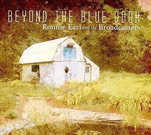 Beyond the Blue Door - CD Audio di Ronnie Earl,Broadcasters