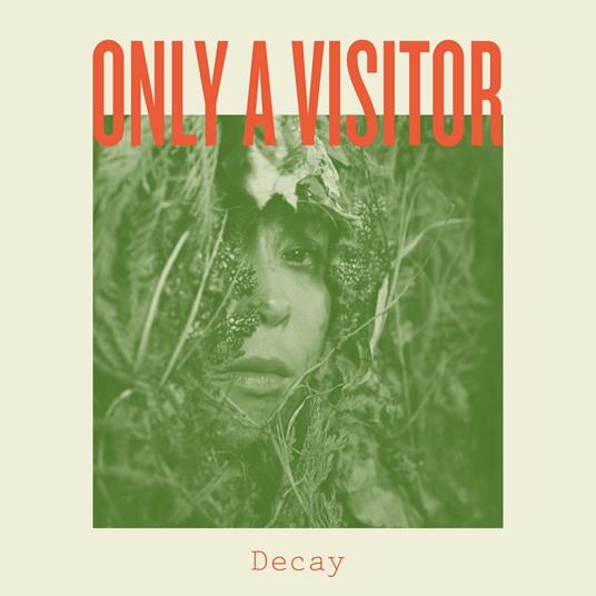 Decay - CD Audio di Only a Visitor