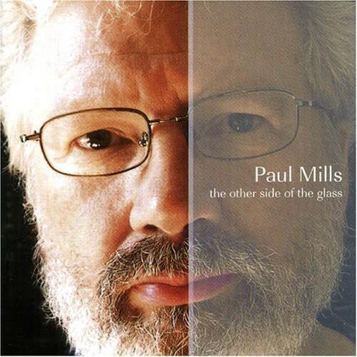 Other Side of the Glass - CD Audio di Paul Mills