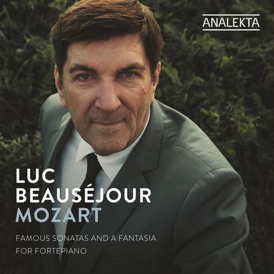 Luc Beausejour: Mozart Famous Sonatas And A Fantasia For Fortepiano - CD Audio