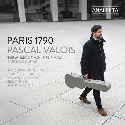 Paris 1790. The Music of Monsieur Vidal - CD Audio di Pascal Valois