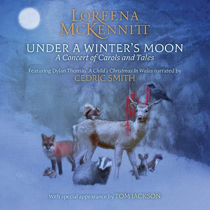 Under A Winter's Moon - CD Audio di Loreena McKennitt