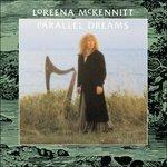 Parallel Dream (Remastered) - CD Audio di Loreena McKennitt