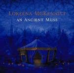 An Ancient Muse - CD Audio di Loreena McKennitt