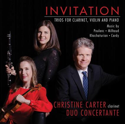 Invitation. Trii con clarinetto, violino e pianoforte - CD Audio di Duo Concertante,Christine Carter