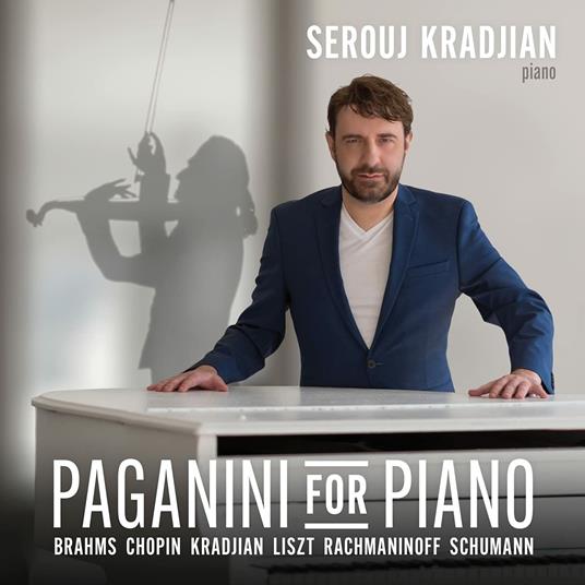 Paganini for Piano - CD Audio di Niccolò Paganini,Serouj Kradjian