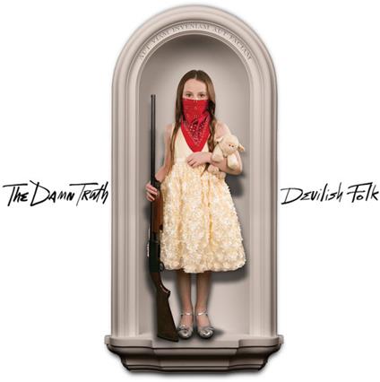 Devilish Folk - CD Audio di Damn Truth