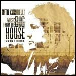 Music from the Big House (Colonna sonora) - CD Audio di Rita Chiarelli