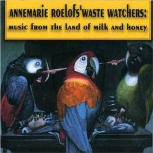 Land of Milk and Honey - CD Audio di Annemarie Roelofs