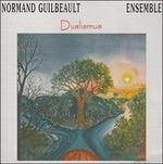 Dualismus - CD Audio di Norman Guilbeault