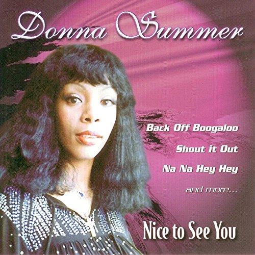 Nice To See You - CD Audio di Donna Summer