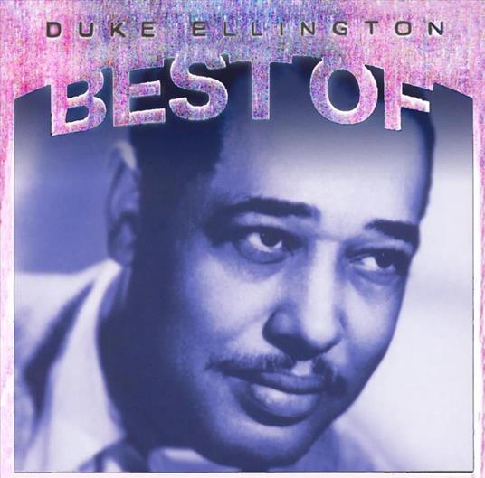 Best Of - CD Audio di Duke Ellington