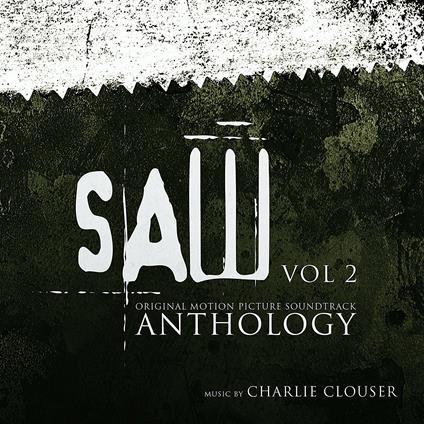 Saw Anthology Vol.2 - CD Audio di Charlie Clouser