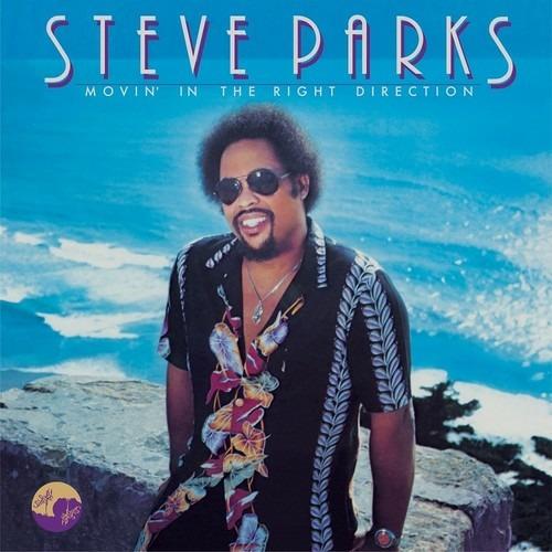 Movin' In The Right Direction - Vinile LP di Steve Parks