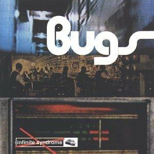 Infinite Syndrome - CD Audio di Bugs