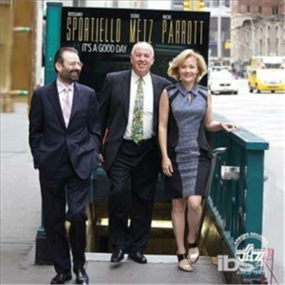 It's a Good Day - CD Audio di Rossano Sportiello,Nicki Parrott,Eddie Metz