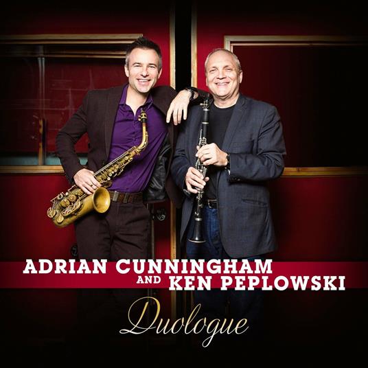 Duologue - CD Audio di Ken Peplowski,Adrian Cunningham
