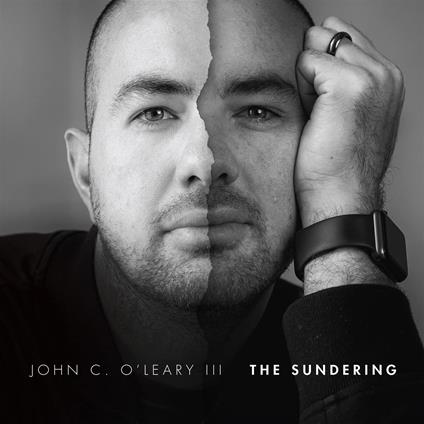 Sundering - CD Audio di John C. O'Leary III