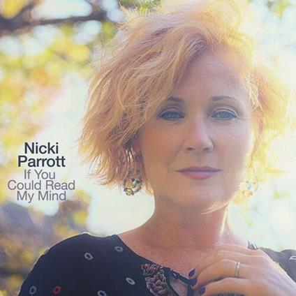 If You Could Read My Mind - CD Audio di Nicki Parrott