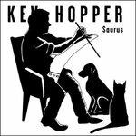 Saurus - CD Audio di Kev Hopper