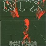 Speed to Roam - CD Audio di RTX