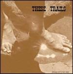 These Trails - CD Audio di These Trails