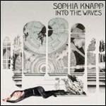 Into the Waves - Vinile LP di Sophia Knapp