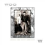 When the Past Arrives - CD Audio di Woo