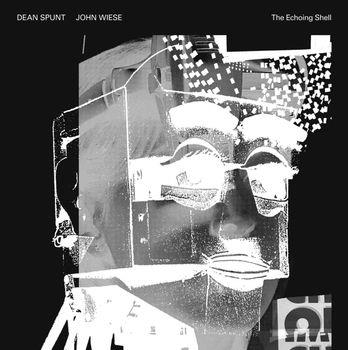 The Echoing Shell - Vinile LP di John Wiese,Dean Spunt