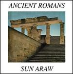 Ancient Romans - Vinile LP di Sun Araw