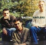 Antlers. Live 1991 - CD Audio di Bastro