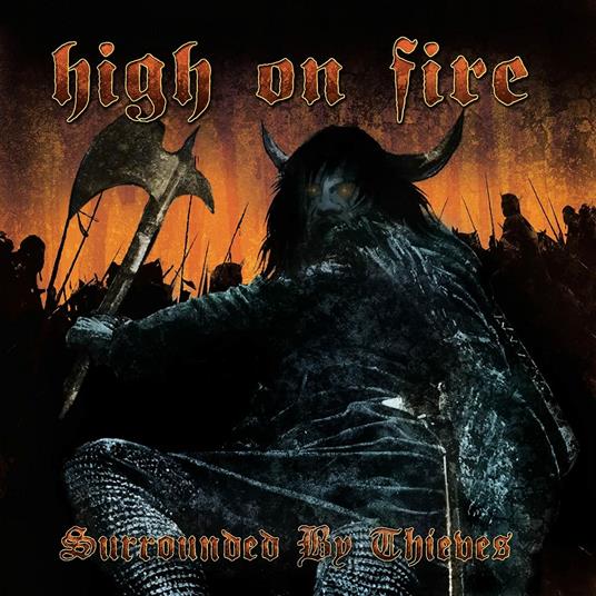 Surrounded by Thieves (Sea Blue Vinyl) - Vinile LP di High on Fire