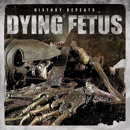 History Repeats - CD Audio di Dying Fetus