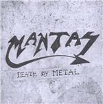 Death by Metal - CD Audio di Mantas