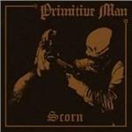 Scorn - CD Audio di Primitive Man