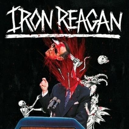 The Tyranny of Will - CD Audio di Iron Reagan