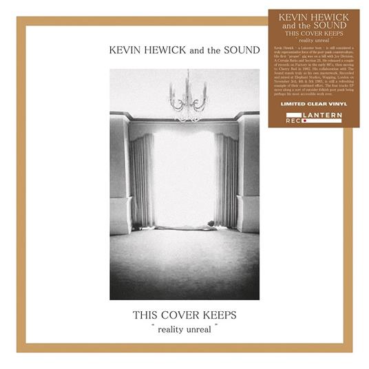 This Cover Keeps Reality Unreal (Clear Vinyl) - Vinile LP di Kevin Hewick and the Sound