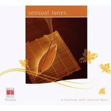 Sensual Tunes - CD Audio di Ludwig van Beethoven,Pyotr Ilyich Tchaikovsky,Giuseppe Verdi