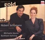 Lieder - CD Audio di Robert Schumann