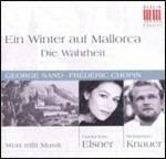 Ein Winter auf Mallorca (Testi di Georges Sand) - CD Audio di Frederic Chopin,Sebastian Knauer,Hannelore Elsner