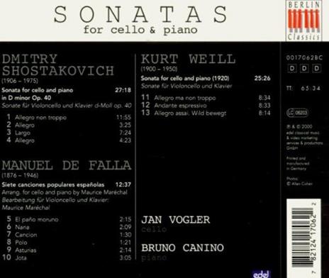 Sonate per violoncello e pianoforte - CD Audio di Dmitri Shostakovich,Kurt Weill,Manuel De Falla,Jan Vogler,Bruno Canino - 2