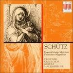Mottetti a Due Cori - Magnificat - CD Audio di Heinrich Schütz,Rudolf Mauersberger