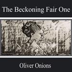 The Beckoning Fair One