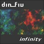 Infinity - CD Audio di Din Fiv